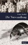 Karl Brand, Franz Kafka, Karel Hruska - Die Verwandlung