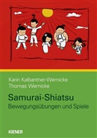 Kari Kalbantner-Wernicke, Karin Kalbantner-Wernicke, Thomas Wernicke - Samurai-Shiatsu