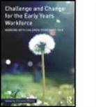 Christine Ritchie, Christine (Canterbury Christ Church Unive Ritchie, Christine Ritchie, Christine (Canterbury Christ Church University) Ritchie, Ritchie Christine - Challenge and Change for the Early Years Workforce