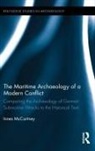 Innes Mccartney, Innes (Bournemouth University McCartney - Maritime Archaeology of a Modern Conflict