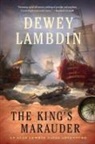 Dewey Lambdin, Peter Joseph - The King's Marauder