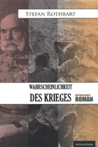 Stefan Rothbart - Wahrscheinlichkeit des Krieges