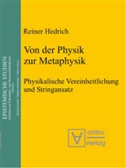 Reiner Hedrich - Von der Physik zur Metaphysik