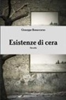 Giuseppe Bonaccorso - Esistenze Di Cera
