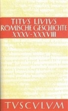 Livius, Hans J. Hillen, Hans Jürgen Hillen, Han Jürgen Hillen, Hans Jürgen Hillen - Titus Livius: Römische Geschichte - Band 8: Buch 35-38. Bd.8