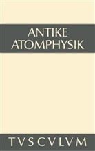 Alfre Stückelberger, Alfred Stückelberger - Antike Atomphysik