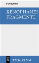 Xenophanes, Erns Heitsch, Ernst Heitsch - Die Fragmente