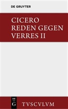 Cicero, Marcus Tullius Cicero, Manfre Fuhrmann, Manfred Fuhrmann - Die Reden gegen Verres / In C. Verrem, 2 Teile