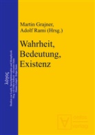 Marti Grajner, Martin Grajner, Rami, Rami, Adolf Rami - Wahrheit, Bedeutung, Existenz