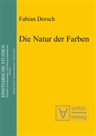 Fabian Dorsch - Die Natur der Farben