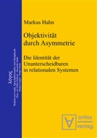 Markus Hahn - Objektivität durch Asymmetrie