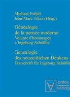 Michae Esfeld, Michael Esfeld, Tetaz, Tetaz, Jean-Marc Tetaz - Genealogie des neuzeitlichen Denkens. Genealogie de la pensee moderne