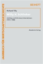 Richard H Tilly, Richard H. Tilly - Willy H. Schlieker