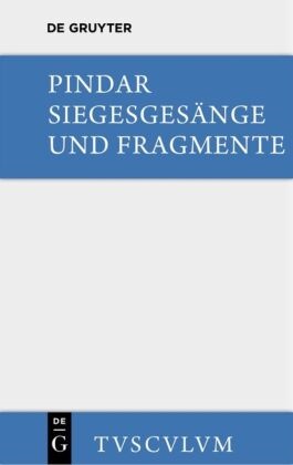 Pindar, Oska Werner, Oskar Werner - Siegesgesänge und Fragmente Dtsch.-Griech.