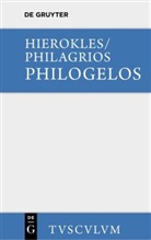 Hierokle, Hierokles, Philagrios, Andrea Thierfelder, Andreas Thierfelder - Philogelos, der Lachfreund