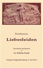 Parthenios, Wilhel Plankl, Wilhelm Plankl - Liebesleiden