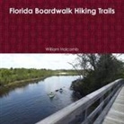 William Holcomb - Florida Boardwalk Hiking Trails