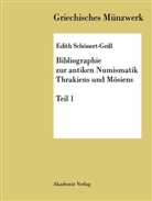 Edith Schönert Geiß - Bibliographie zur antiken Numismatik Thrakiens und Moesiens