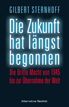 Gilbert Sternhoff - Die Zukunft hat längst begonnen
