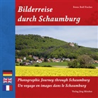 Jörg Mitzkat, Rolf Fischer - Bilderreise durch Schaumburg