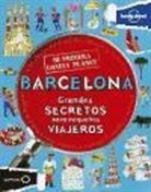 Moira Butterfield, Lonely Planet - Barcelona : grandes secretos para pequeños viajeros