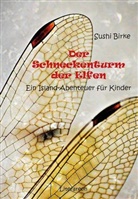 Sushi Birke - Der Schneckenturm der Elfen