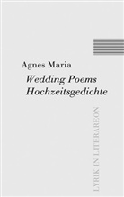 Agnes Maria - Hochzeitsgedichte. Wedding poems