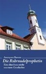Anonyma Bavara - Die Rohrnudelprophetin
