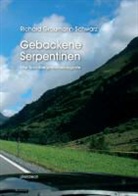Richard Graumann-Schwarz - Gebackene Serpentinen