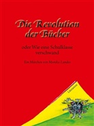 Monika Landes - Die Revolution der Bücher