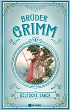 Jacob Grimm, Wilhelm Grimm, Otto Ubbelohde - Deutsche Sagen