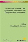 Drozdstoj Stoyanov - New Model of Burn Out Syndrome