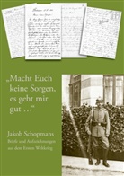 Klaus Schopmans - "Macht Euch keine Sorgen, es geht mir gut..."