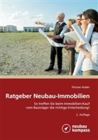 Florian Huber - Ratgeber Neubau-Immobilien
