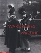 Adelheid Rasche, Staatlich Museen zu Berlin - Wardrobes in Wartime 1914-1918; .