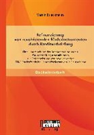 Martin Brinckmann - Refinanzierung von revolvierenden Förderinstrumenten durch Kreditverbriefung: Eine Untersuchung der Rahmenbedingungen für Verbriefungstransaktionen zur Refinanzierung von revolvierenden EFRE Förderfonds bei Landesförderbanken in Deutschland