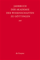 Akademie der Wissenschaften - Jahrbuch der Göttinger Akademie der Wissenschaften: 2007