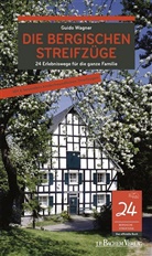 Guido Wagner - Die Bergischen Streifzüge