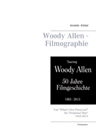 Annette Körbel - Woody Allen - Filmographie