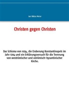 Jan Niklas Meier - Christen gegen Christen