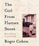 Roger Cohen, Simon Vance - The Girl from Human Street (Audio book)
