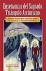 David K Miller, David K. Miller - Ense Anzas del Sagrado Tri Ngulo Arcturiano