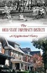 Emily Foster - The Ohio State University District: A Neighborhood History