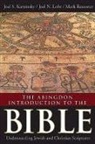 Joel S Kaminsky, Joel S. Kaminsky, Joel S./ Reasoner Kaminsky, Joel Steven Kaminsky, Joel N Lohr, Joel N. Lohr... - The Abingdon Introduction to the Bible