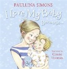 Paullina Simons, Paullina/ Thomas Simons, Cassia Thomas - I Love My Baby Becauseà