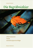 Georg Schwikart - Die Begräbnisfeier