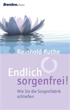 Reinhod Ruthe, Reinhold Ruthe - Endlich sorgenfrei!