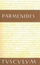 Parmenides, Erns Heitsch, Ernst Heitsch - Die Fragmente