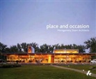 Beth Kapusta, Bruce Kuwabara, Maxwell Robert, David Sisam, Vidler Anthony - Place and Occasion: Montgomery Sisam Architects