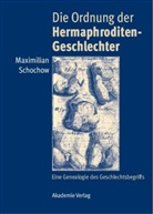 Maximilian Schochow - Die Ordnung der Hermaphroditen-Geschlechter